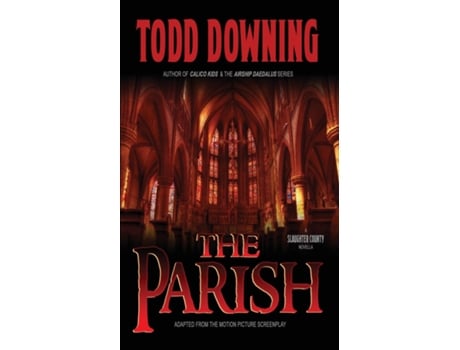 Livro The Parish De Todd Downing (inglês)