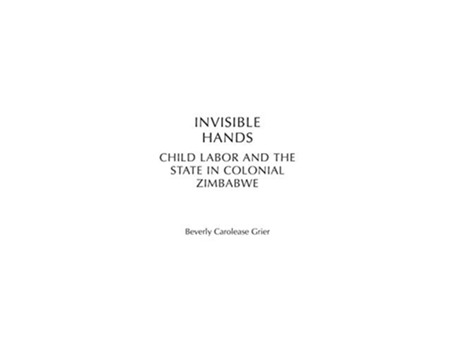 Livro Invisible Hands de Beverly Carolease Grier (Inglês - Capa Dura)