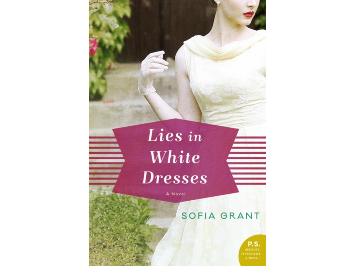 Livro Lies in White Dresses de Sofia Grant (Inglês)