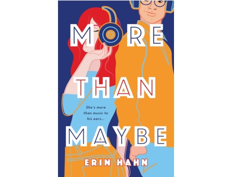 Livro More Than Maybe de Erin Hahn (Inglês - Capa Dura)