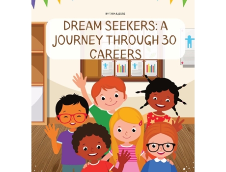 Livro Dream Seekers A Journey through 30 Careers de Jessie Johnson (Inglês)