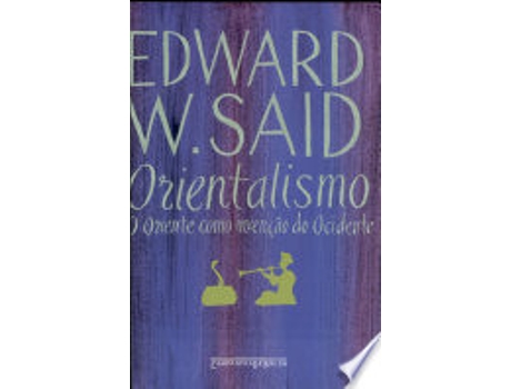 Livro Orientalismo - Orientalism - de Edward W. Said (Português do Brasil)