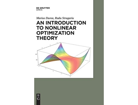 Livro An Introduction to Nonlinear Optimization Theory de Marius Durea e Radu Strugariu (Inglês - Capa Dura)