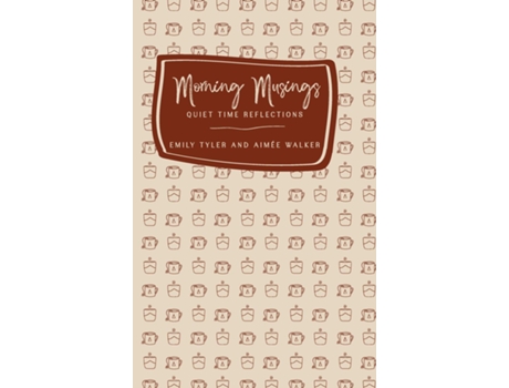 Livro Morning Musings Quiet Time Reflections De Emily Tyler (inglês)