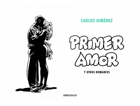 Livro Primer Amor Y Otros Romances de Carlos Giménez (Espanhol)