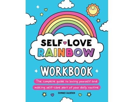 Livro Self-Love Rainbow Workbook de Dominee Calderon (Inglês)
