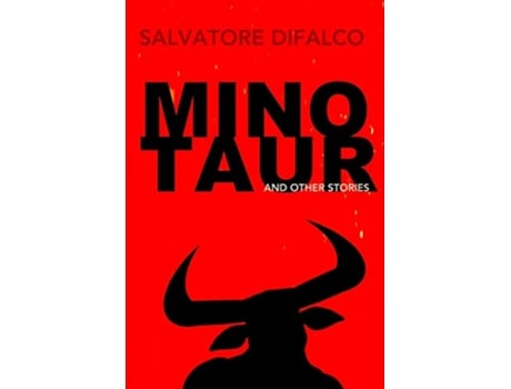 Livro Minotaur and Other Stories de Salvatore Difalco (Inglês)