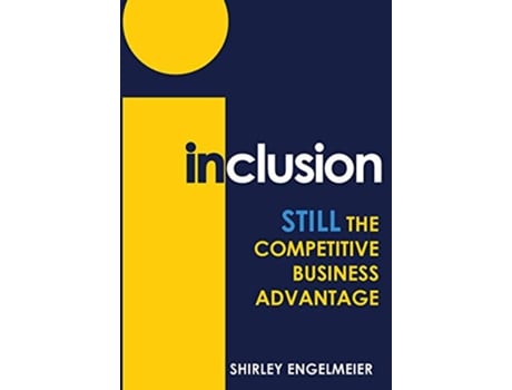 Livro Inclusion de Shirley Engelmeier (Inglês - Capa Dura)