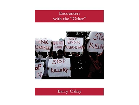 Livro Encounters with the Other A History and Possibilities de Barry Oshry (Inglês)
