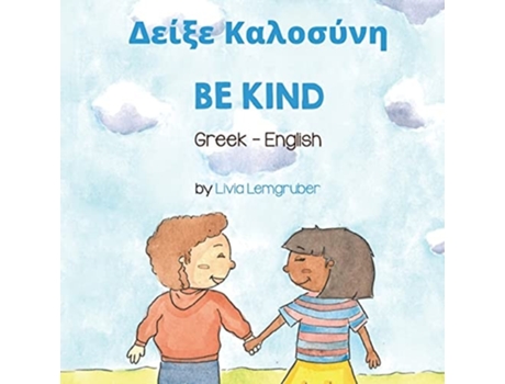 Livro Be Kind ?e??e ?a??s??? De Livia Lemgruber (grego)