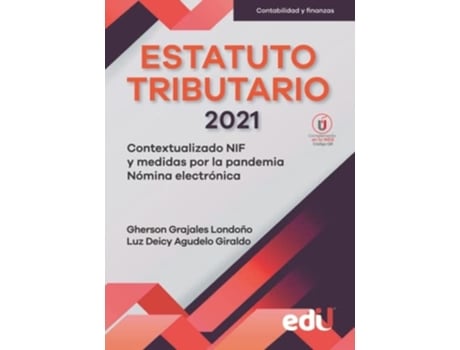 Livro Estatuto Tributario Edición 2021 de Gherson Grajales Londoño (Espanhol)