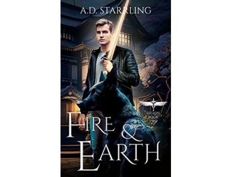 Livro Fire and Earth 2 Legion de A D Starrling (Inglês)