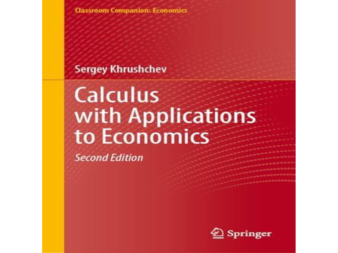 Livro Calculus with Applications to Economics de Sergey Khrushchev (Inglês)