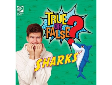 Livro True or False? Sharks de World Book (Inglês - Capa Dura)