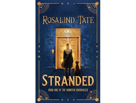 Livro Stranded The Shorten Chronicles de Rosalind Tate (Inglês)