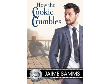 Livro How The Cookie Crumbles De Jaime Samms (inglês)