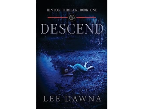 Livro Descend Hinton Charter Book 1 De Lee Dawna (inglês)