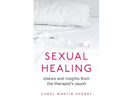Livro Sexual Healing de Carol MartinSperry (Inglês)