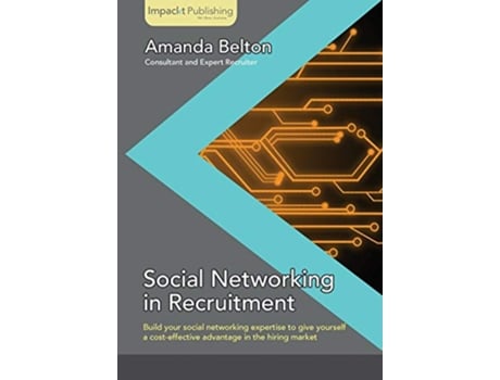 Livro Social Networking in Recruitment de Amanda Belton (Inglês)