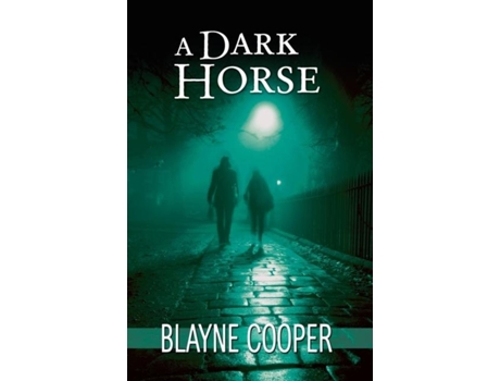 Livro A Dark Horse De Blayne Cooper (inglês)