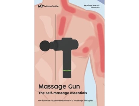 Livro Massage gun The selfmassage essentials de Maxime Marois MassoGuide (Inglês)