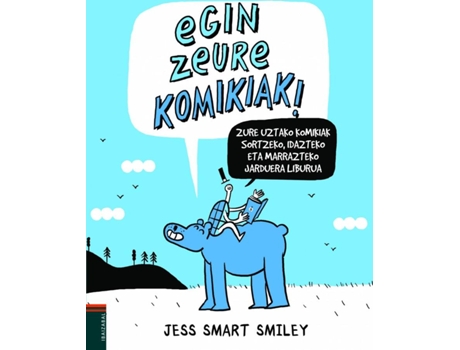 Livro Egin Zeure Komokiak! de Jess Smart Smiley (Basco)