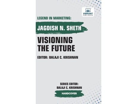 Livro Visioning the Future de Jagdish Sheth (Inglês)