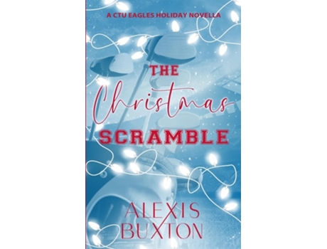 Livro The Christmas Scramble de Alexis Buxton (Inglês)