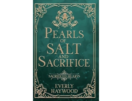 Livro Pearls of Salt and Sacrifice de Everly Haywood (Inglês - Capa Dura)