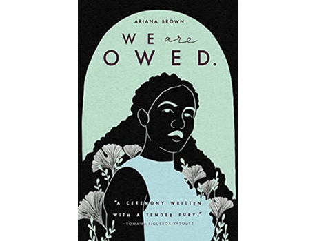 Livro We Are Owed. de Ariana Brown (Inglês)