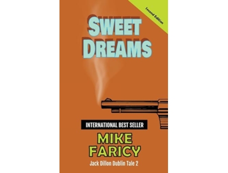 Livro Sweet Dreams Jack Dillon Dublin Tale 2 Second Edition de Mike Faricy (Inglês)