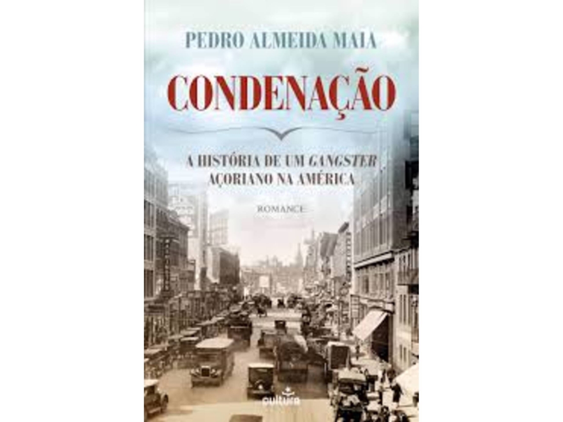 Livro Condenação De Pedro Almeida Maia De Pedro Almeida Maia (Português)