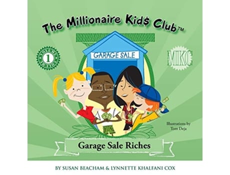 Livro The Millionaire Kids Club Garage Sale Riches de Lynnette KhalfaniCox Susan Beacham (Inglês)