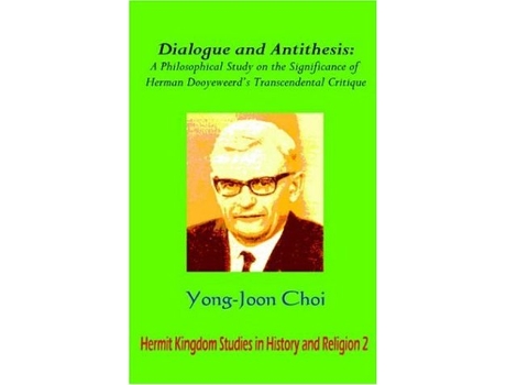 Livro Dialogue and Antithesis de Yong Joon Choi (Inglês - Capa Dura)