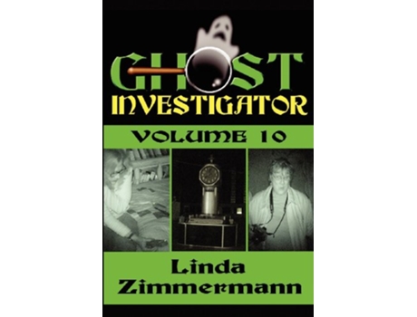 Livro Ghost Investigator Volume 10 de Linda Zimmermann (Inglês)