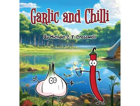 Livro Garlic and Chilli de Michael C F Cresswell (Inglês)