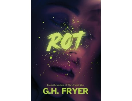 Livro Rot de GH Fryer (Inglês)