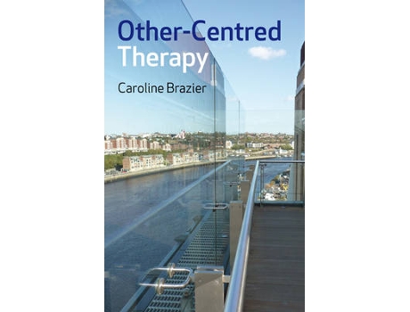 Livro other-centred therapy de caroline brazier (inglês)