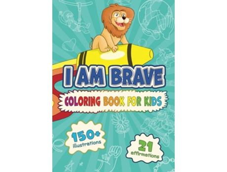 Livro I Am Brave Coloring Book For Kids De Rc Chizhov (inglês)