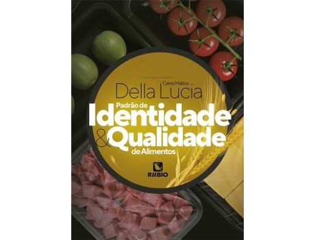 Livro Padrao De Identidade E Qualidade De Alimentos De Diversos (português Do Brasil)