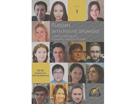 Livro Russian with Native Speakers Listening Reading and Expressing Yourself in Russian de Matthew Aldrich e Oksana Baranova (Inglês)