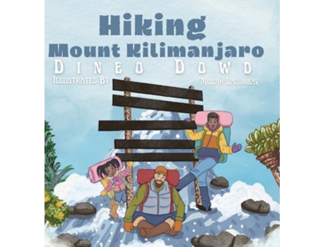 Livro Hiking Mount Kilimanjaro de Dineo Dowd (Inglês - Capa Dura)