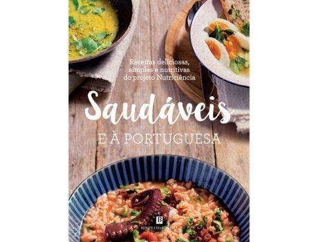 ZEBLAZE - Livro Saudáveis e à Portuguesa de Projeto Nutriciência Livro Saudáveis e à Portuguesa de Projeto Nutriciência