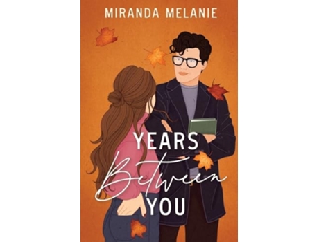Livro Years Between You de Miranda Melanie (Inglês)