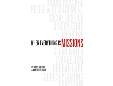 Livro When Everything Is Missions de Denny Spitters Matthew Ellison (Inglês)