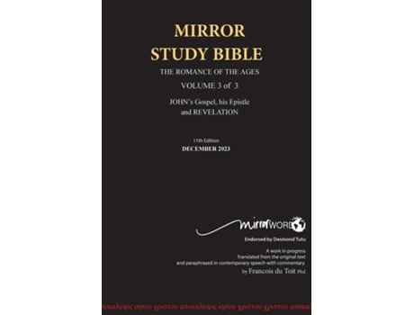 Livro Hardback 12th Edition January 2025 Mirror Study Bible 490p Volume 3 Of 3 Johns Writings Gospel 1st Epistle Amp Apocalypse De Du Toit (inglês)