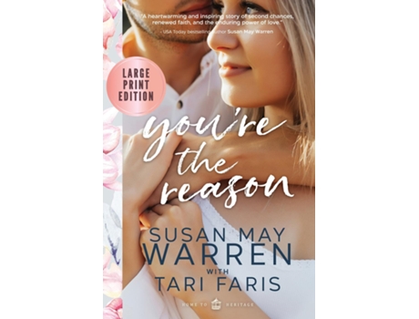 Livro Youre the Reason A Heritage Novel LARGE PRINT Edition de Tari Faris (Inglês)