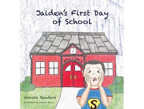 Livro Jaidens First Day of School de Voneta Sanders (Inglês)