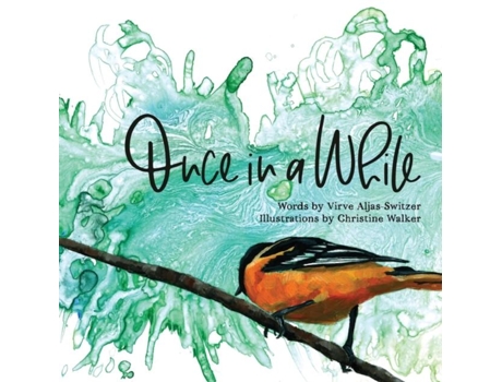 Livro Once In A While De Virve Aljas-switzer (inglês)