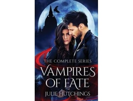 Livro Vampires Of Fate De Julie Hutchings (inglês)